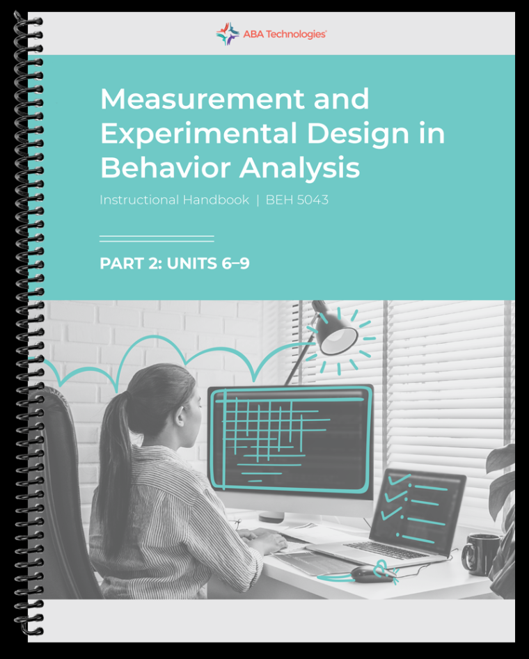 aba experimental design Bulan 3 BEH : Measurement and Experimental Design in Behavior Analysis